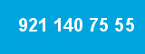 921 140 75 55
